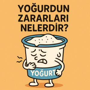 Yoğurdun Zararları Nelerdir?